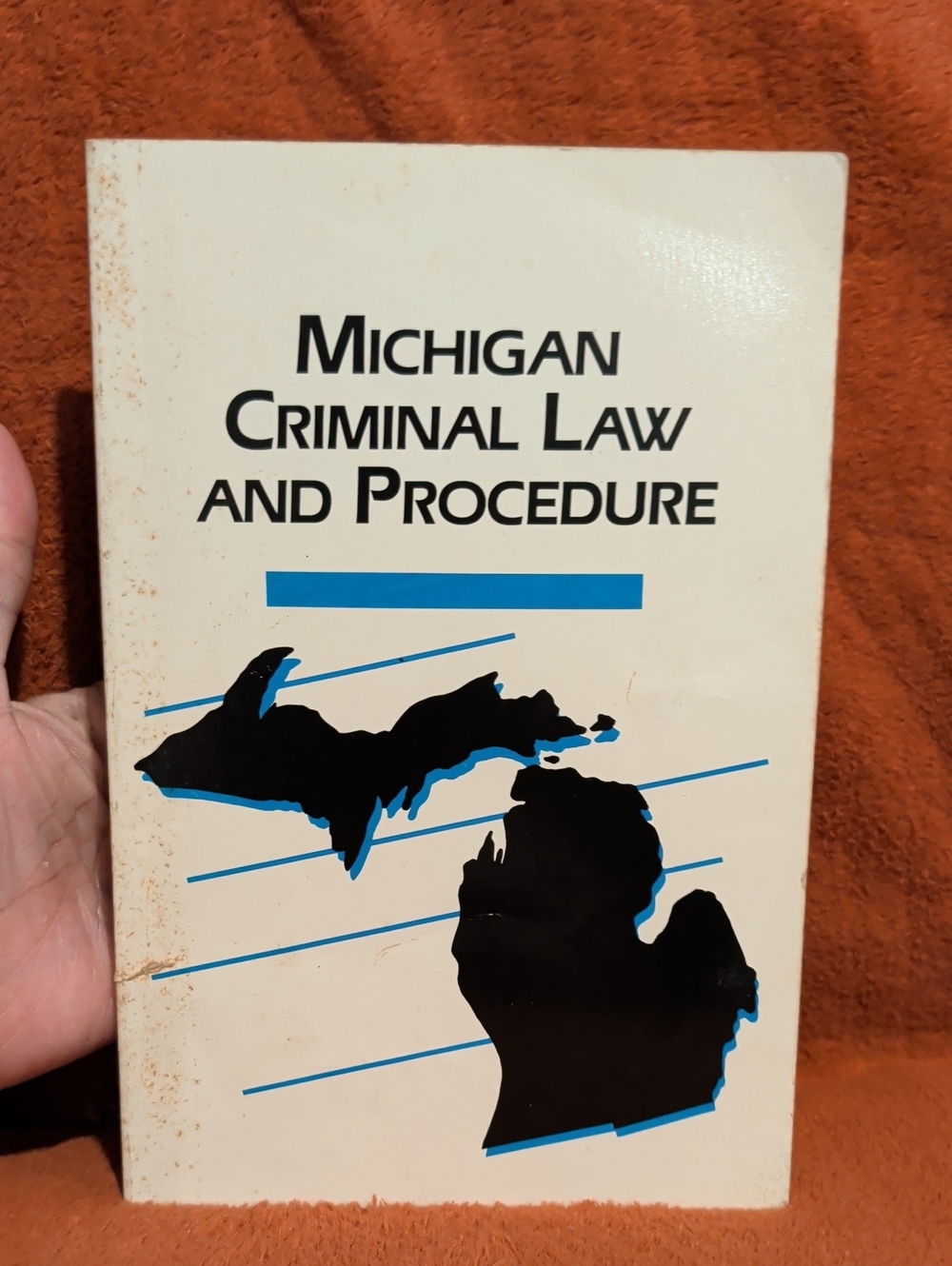 Michigan Criminal Law and Procedure Book